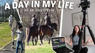 A day in my life as an equestrian influencer!!!