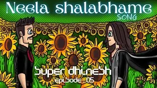 Neela Shalabhame | Super Dhinesh | Episode 05 | Joseph Comic Universe 