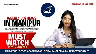 🔥 Latest Job Vacancies in Manipur | IT, Marketing, Teaching, Hospitality & More | 23 August 2025