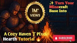 ✨ Turn Your Minecraft Base Into a Cozy Haven | Pixel Hearth Tutorial 🔥