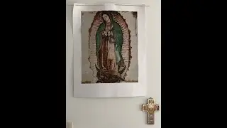 28 - Avec ND de Guadalupe - H Acatiste - Adoption spirituelle - 27 d&eacute;cembre