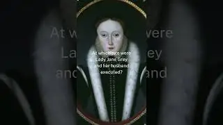 At which age were Lady Jane Grey and her husband executed? #history #royal #shorts #queen