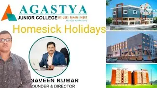 Master Munawar khan/Home Sick Holidays /Agastya Junior College.