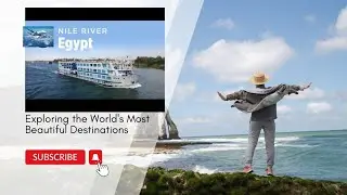 Cruising the Nile: A Journey Through Ancient Egypt.