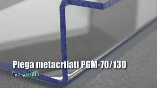 Piega Metacrilati PGM 70 e 130 - IMAS Grafica