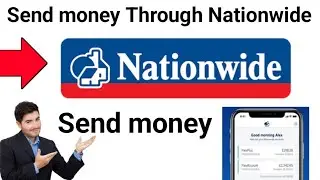 Как перевести деньги в приложении Nationwide: руководство 2024