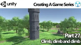Unity Game Creator - Create a Game 27: Climb, Climb and Climb