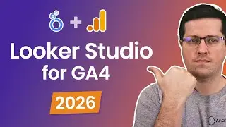 Looker Studio tutorial for Google Analytics 4 (2026)