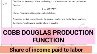 Share of Income paid to labour in Cobb Douglas production function