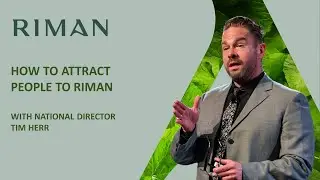 TIM HERR HOW TO ATTRACT PEOPLE TO RIMAN TRAINING