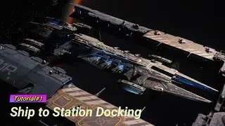 Star Citizen - Dockol&aacute;s az &Aacute;llom&aacute;sra Tutorial #magyar #hun