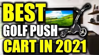 TOP 5: Best Golf Push Carts in 2022