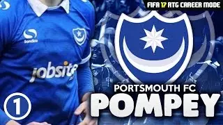 FIFA 17 Career Mode RTG: Portsmouth S1 Ep1 - THE REBUILD BEGINS!!