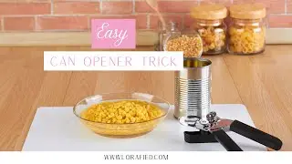 Easy Can Opener Trick!
