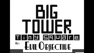 Big Tower Tiny Square Speedrun 17:44
