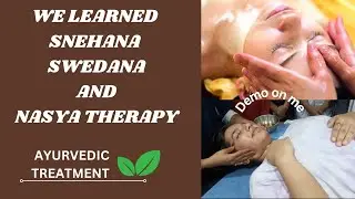 LEARNED SNEHANA,SWEDANA AND NASYA😁|AYURVEDIC TREATMENT🌿 #bams #ayurveda #aiia #goa #medico