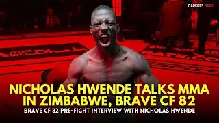 Nicholas Hwende talks MMA in Zimbabwe, BRAVE CF debut loss against Velimurad Alkhasov, BRAVE CF 82