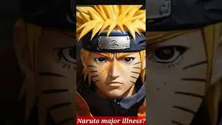 major illness of naruto #naruto #trending #viral #ytshorts #fanfiction #anime