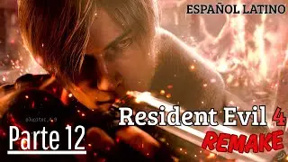 RE4 REMAKE - Parte 12 - En Latino (Cap 12) - ADIOS, DON MAM&Oacute;N!