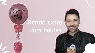 GANHE DINHEIRO COM BAL&Otilde;ES - Passo a passo | Renda extra | Garoto It
