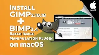 Как правильно установить GIMP 2.10.18 и BIMP 2.4 с помощью MacPorts на устройствах macOS | macOS Catalina