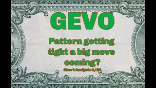 GEVO Big move coming?