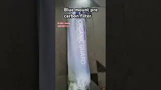 Blue Mount 1100 IV carbon filter. #truthandhonestyy #filter #rofilter #rowaterpurifier #