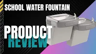 Elkay Cooler Push Bar-Activated water fountain review