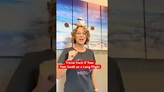 Travel Hack if Feet Swell on Long Flight #travelhacks