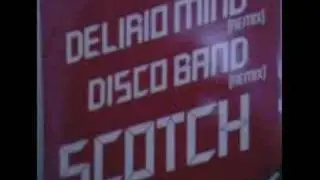 SCOTCH - DISCO BAND (REMIX)