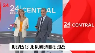24 Horas Central - Jueves 13 de noviembre 2025