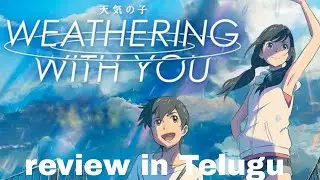 Weathering With You Movie[anime movie] review in Telugu || ABasha