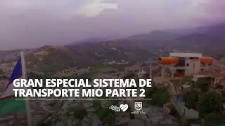 Gran especial sobre Sistema de Transporte Masivo MIO (parte 2)