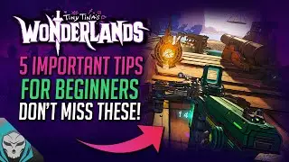 Tiny Tina's Wonderlands - 5 Tips for Beginners | Don't Miss These!