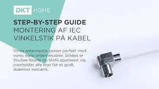 Step by Step Guide - Montering af IEC vinkelstik p&aring; kabel