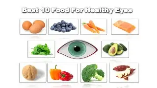 10 Best foods to keep your eyes healthy