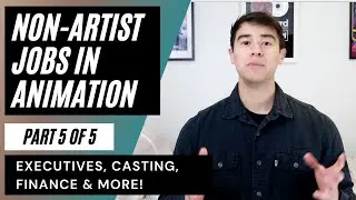 Non-Artist Jobs in Animation: Executives, Casting, Finance, HR, Special Events, IT & more! (Part 5)