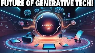 How Multimodal AI Is Shaping The Future Of Generative Technology