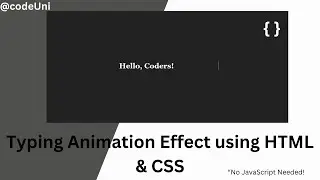Animated Typing Text Effect using HTML & CSS | Beginner Web Project