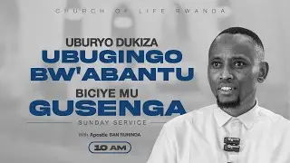UBURYO DUKIZA UBUGINGO BW'ABANTU BICIYE MU GUSENGA - SUNDAY SERVICE  - CHURCH OF LIFE RWANDA