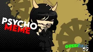 Psycho meme || Ft. Susie Campbell/Alice Angel || BATIM (Bendy And The Ink Machine) || Flash !!!
