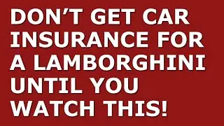 Best Car Insurance for a Lamborghini | Plus, &lsquo;Trick&rsquo; to Lower Your Car Insurance