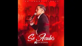 Raysong - Se acab&oacute;. Salsa rom&aacute;ntica cubana (timba)