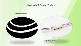 Street Wrap Flex & Qwik Mod Mini Launch Webinar