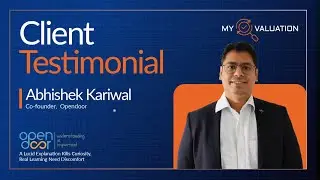 Client Testimonial: Abhishek Kariwal,Co-Founder - Open Door Education| Best Valuation Firm in India