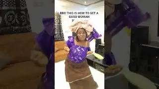 #relatable #pov how to find a good woman #africacreator #viral #shorts