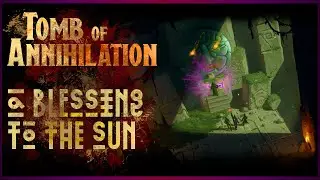 TOMB OF ANNIHILATION D&D MUSIC | Chult - A Blessing to The Sun