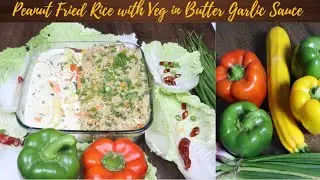 Peanut Fried Rice With Veg in Butter Garlic Sauce  #food #chinese #butter #friedrice #garlic #sauce