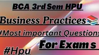 BCA 3rd semester HPU Business Practices Most important Questions for Exam #bca #hpubca