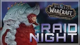 RAIDING ULDIR - At Mythrax! | World of Warcraft Battle For Azeroth